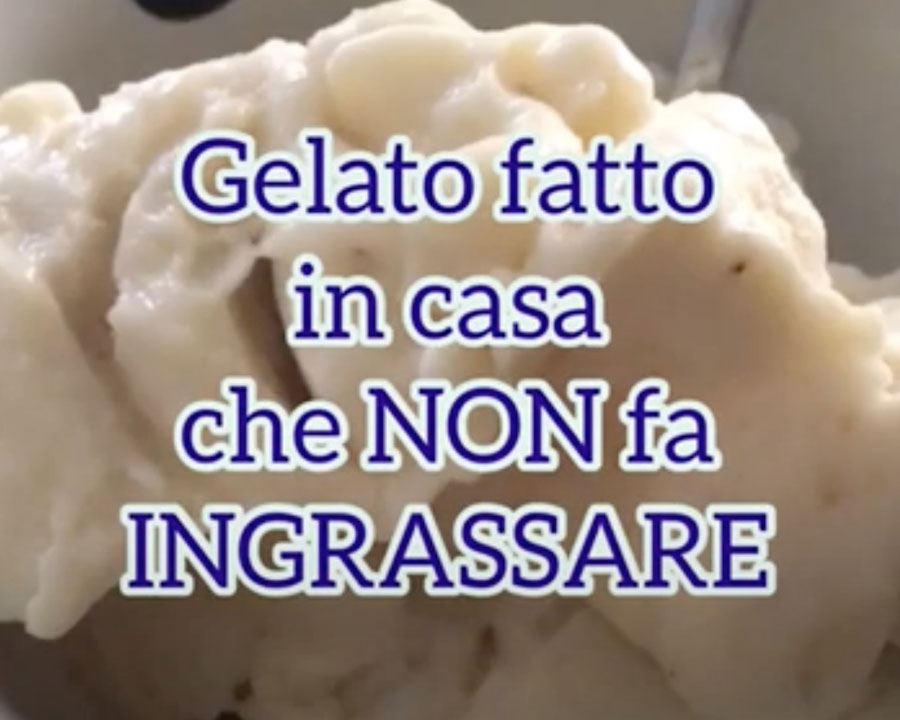 Il Gelato Fatto In Casa Che Non Fa Ingrassare Nutrizionista In Azienda